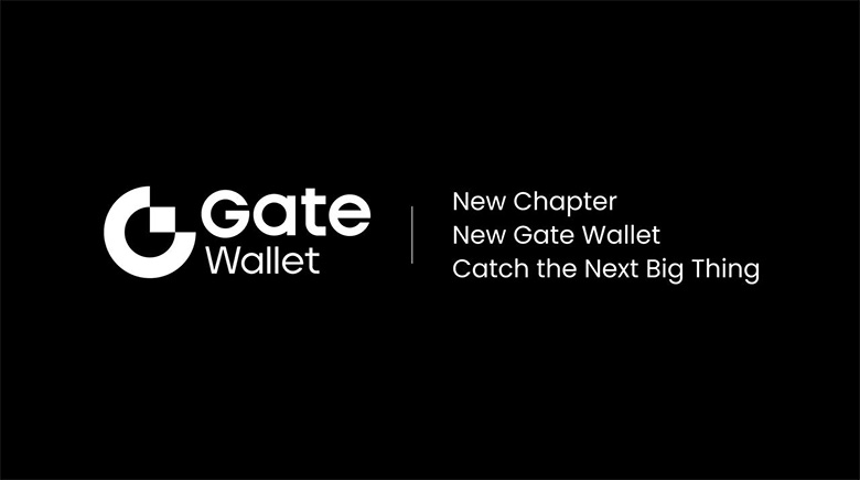 Gate Wallet 如何成为Web3用户的首选？功能和优势全面解析