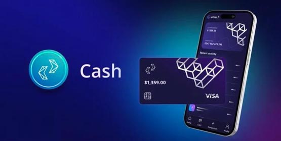 ether.fi推出加密信用卡Cash！质押DeFi资产借出USDC进行日常消费