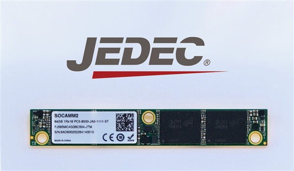SOCAMM2 LPDDR5X内存标准即将出炉：频率接近10GHz