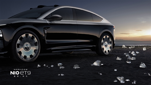 10年免费换电!蔚来ET9地平线特别版新主题发布:81.8万起