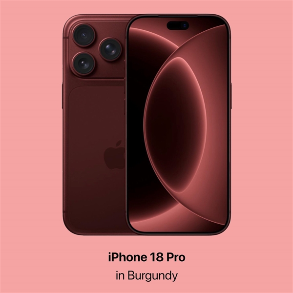 iPhone 18 Pro渲染图来了:酒红色机身+小号灵动岛 最美iPhone