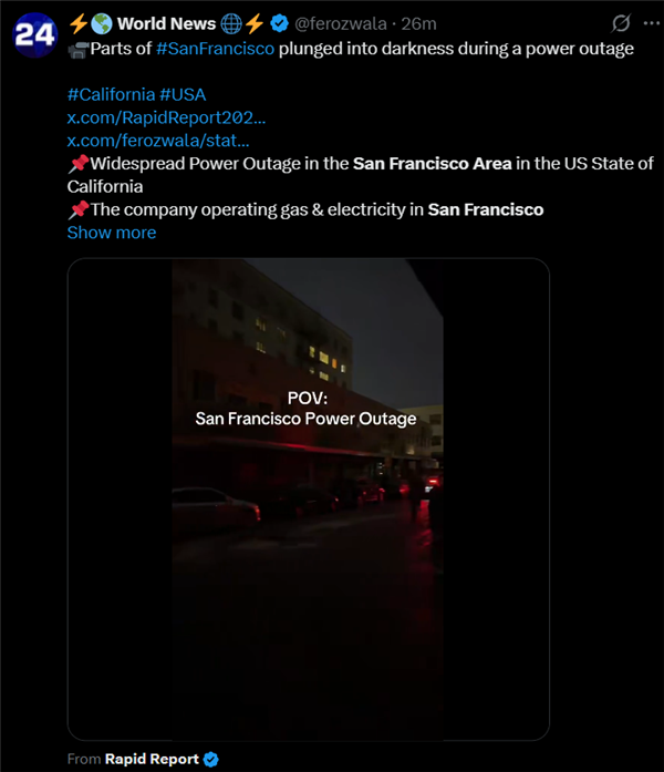 突发！美国旧金山大规模停电：超12万人受影响 交通瘫痪