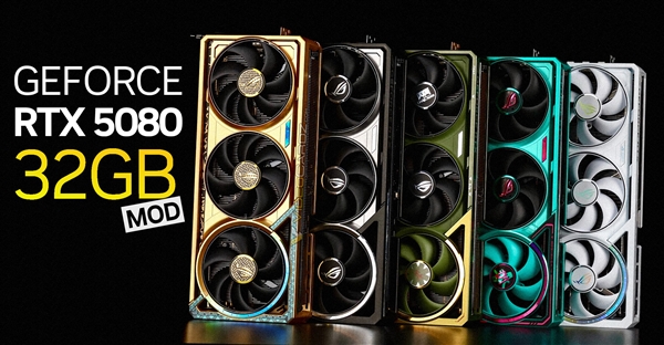RTX 5080爆改32GB显存!谁还等24GB SUPER